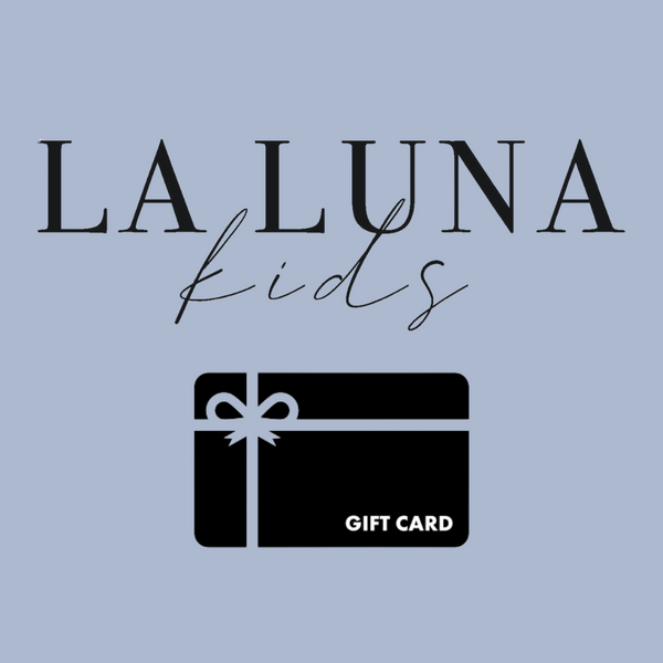 La Luna Gift Card - La Luna Kids